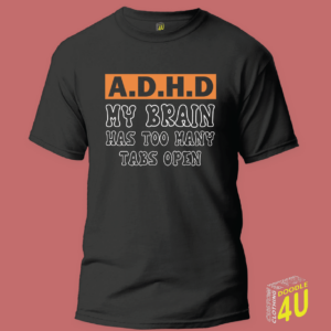 ADHD T-shirts