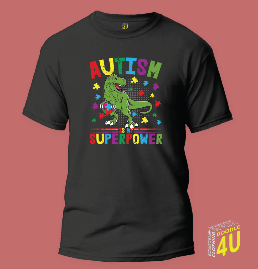 Autism is my superpower T-Shirt